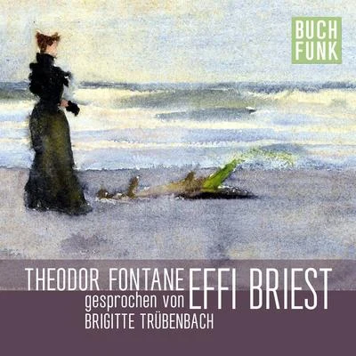 Effi Briest 專輯 Victor Léon/Theodor Fontane/Traditional/Emanuel Schikaneder/Richard Wagner