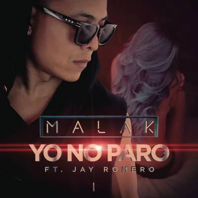 Yo No Paro 專輯 Malak