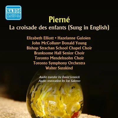 PIERNE, G.: Croisade des enfants (La) (Sung in English) (Susskind) (1960) 專輯 Walter Susskind