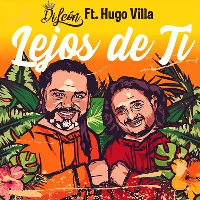 Lejos de Ti (feat. Hugo Villa) 專輯 La Mania/DiLeón