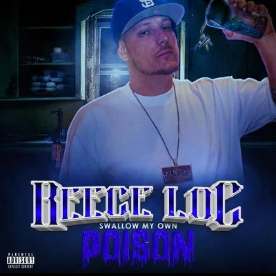 Swallow My Own Poison 專輯 Reece Loc/TC Kapone