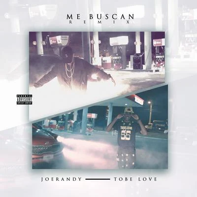 Tobe Love Me Buscan (Remix)