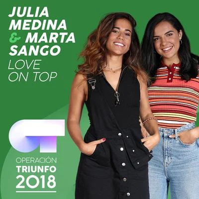 Love On Top (Operación Triunfo 2018) 专辑 Julia Medina/Carlos Right