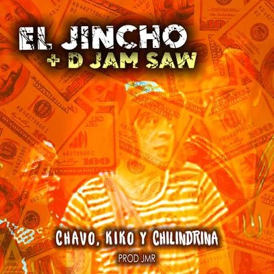 Chavo, Kiko y Chilindrina 專輯 El Jincho/Pablo Piddy