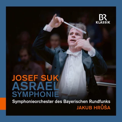 Suk: Symphony No. 2 in C Minor, Op. 27 "Asrael" (Live) 專輯 Jakub Hrusa