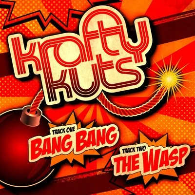 Bang BangThe Wasp 專輯 Krafty Kuts/Erb N Dub/Example/Harry Shotta