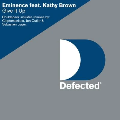 EminenceKathy Brown Give it Up