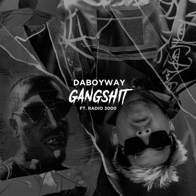 GANGSH!T 专辑 DABOYWAY