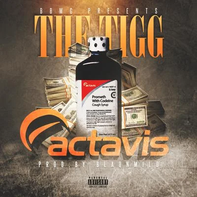 Actavis 专辑 The Tigg/Telly Mac/Jeneral Lee/T-Woods/Young Phil