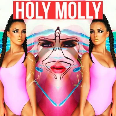 Holy Molly 專輯 Holy Molly