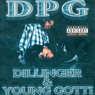 Tha Dogg Pound Dillinger & Young Gotti