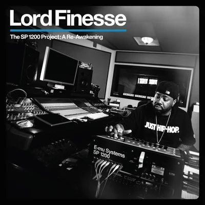 Lord Finesse The SP1200 Project: A Re-Awakening