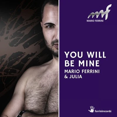 You Will Be Mine 专辑 Mario Ferrini