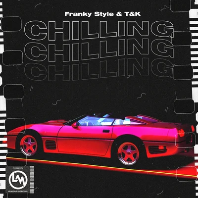 Chilling 专辑 Franky Style