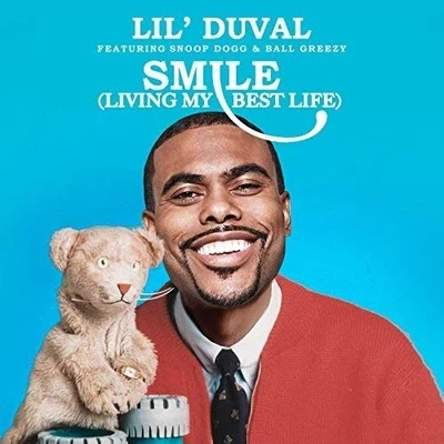 Smile (Living My Best Life) 专辑 Dope Boy Ra/5 Mics/Lil Duval