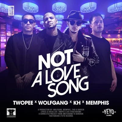 Not A Love Song 专辑 Twopee Southside/CD Guntee/NICECNX