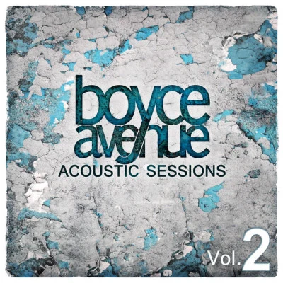 Acoustic Sessions, Vol. 2 专辑 Boyce Avenue/Megan & Liz