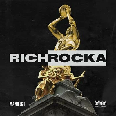 Manifest 專輯 Rich Rocka/San Quinn/Seff Tha Gaffla/Sterling Fortune