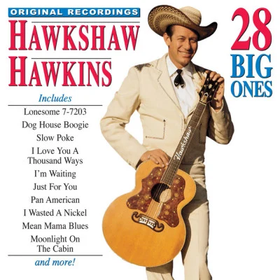 Hawkshaw Hawkins Hawkshaw Hawkins 28 Big Ones