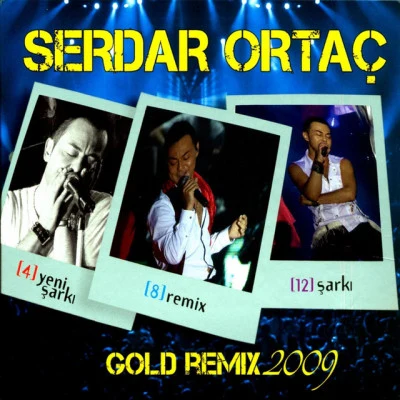 Serdar Ortaç Gold Remix 2009 專輯 Serdar Ortaç