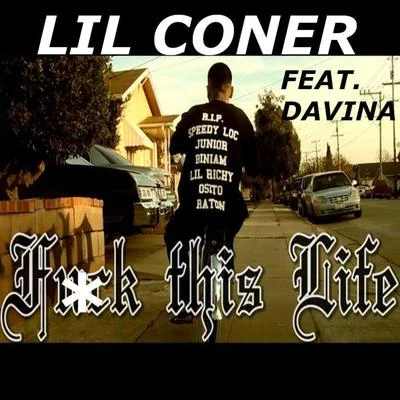 F*ck This Life (feat. Davina Joy) (Single) 专辑 Keek Dogg/Lil Coner