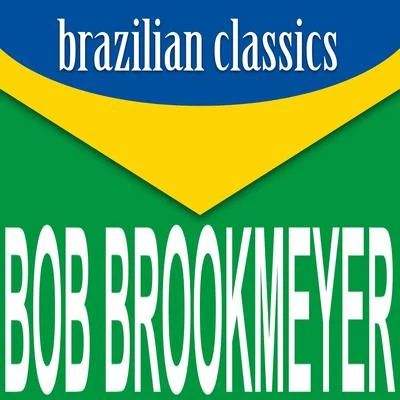 Brazilian Classics 專輯 Bob Brookmeyer/Stan Getz