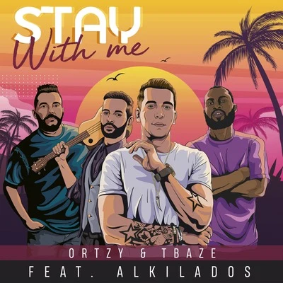 Stay with Me 專輯 Oracles/Ortzy/Steve Hartz