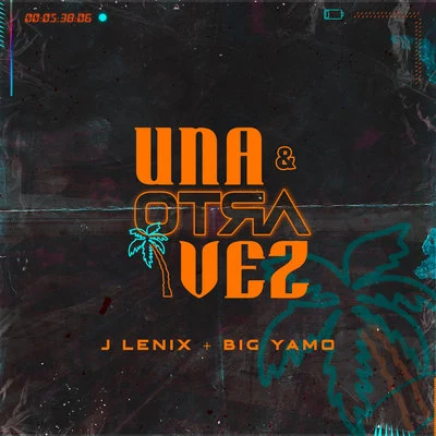 Una & Otra Vez 專輯 Big Yamo