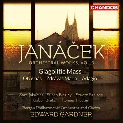 Janáček: Orchestral Works, Vol. 3 專輯 Edward Gardner