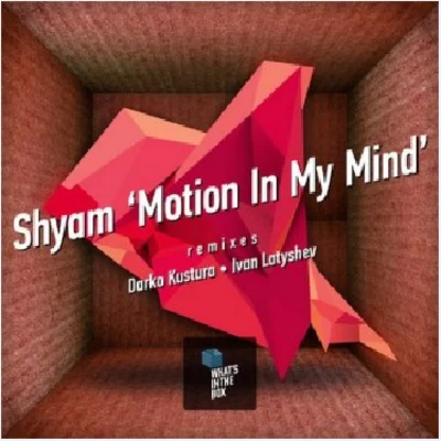 Shyam Motion In My Mind