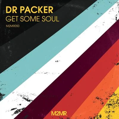 Get Some Soul 專輯 Dr Packer