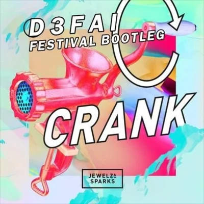 CRANK (D3FAI Festival Bootleg) 專輯 D3FAI/Kazden