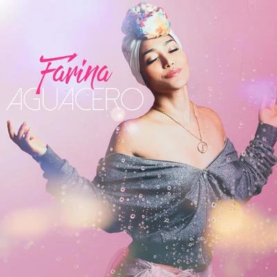 Aguacero 專輯 Farina