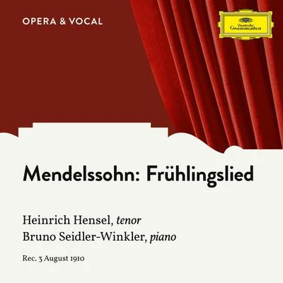 Mendelssohn: Frühlingslied, Op. 71, No. 2 專輯 Sigrid Onégin/Bruno Seidler-Winkler