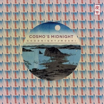 Cosmos Midnight GoodnightMoshi