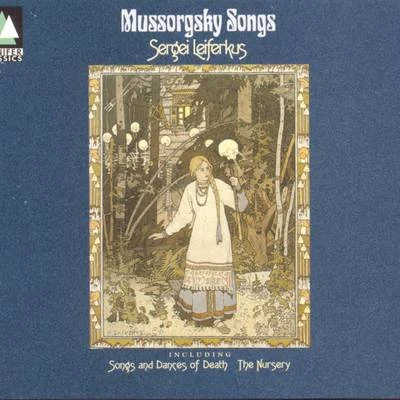 Mussorgsky: Songs Volume 1 专辑 Sergei Leiferkus/Tatiana Monogarova/London Philharmonic Orchestra/Vladimir Jurowski