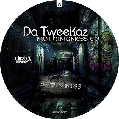 Nothingness EP 專輯 Da Tweekaz/Sound Rush