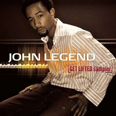 Get Lifted Sampler 專輯 John Legend