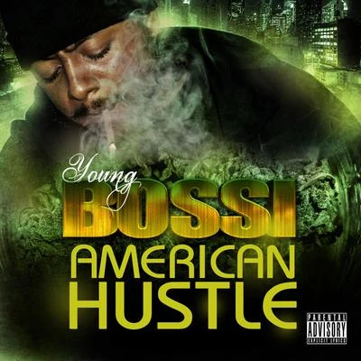 American Hustle 專輯 Young Bossi/Lil Mont