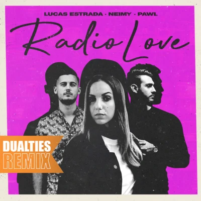 Radio Love (Dualities Remix) 专辑 Loé/Dualities