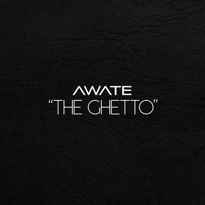 The Ghetto 专辑 Awate/Turkish Dcypha