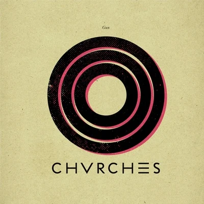 Gun (Jamie Isaac Remix) 專輯 CHVRCHES/Tnght/Do Make Say Think/Wild Nothing/Kurt Vile