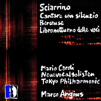 Salvatore Sciarrino: Cantare con silenzio 专辑 東京フィルハーモニー交響楽団/上野耕平/石若駿/Andrea Battistoni/山中惇史