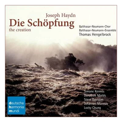 Haydn: Die SchöpfungThe Creation 專輯 Gottfried Von Der Goltz/Thomas Hengelbrock/Balthasar-Neumann-Chor/Freiburger Barockorchester/Andrew Lawrence-King