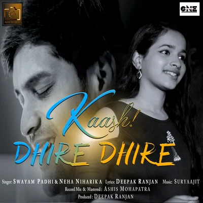 Kaash Dhire Dhire 专辑 Neha Niharika