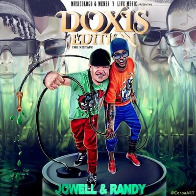 Doxis Edition (The Mixtape) 專輯 Jowell & Randy/Rayo & Toby/Mackie