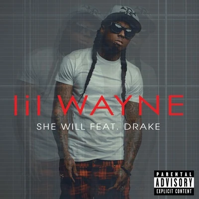 She Will 专辑 Lil Wayne