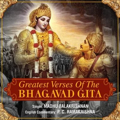 Greatest Verses Of The Bhagavad Gita 專輯 Madhu Balakrishnan