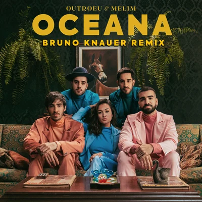 Oceana (Bruno Knauer Remix) 專輯 Melim