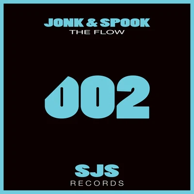 Jonk & SpookCapo & Comes The Flow